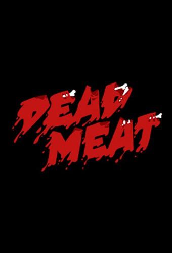 Dead Meat's Kill Count