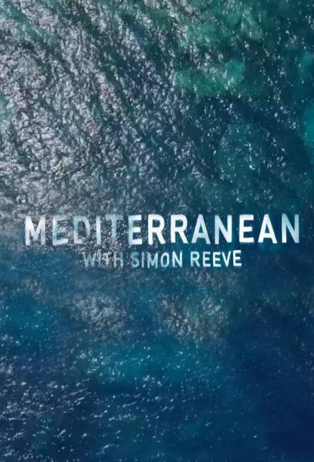 Mediterranean with Simon Reeve