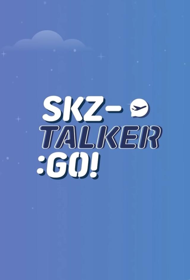 Stray Kids: SKZ-TALKER GO!