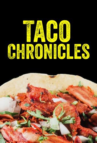 Taco Chronicles