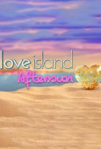Love Island: Aftersun