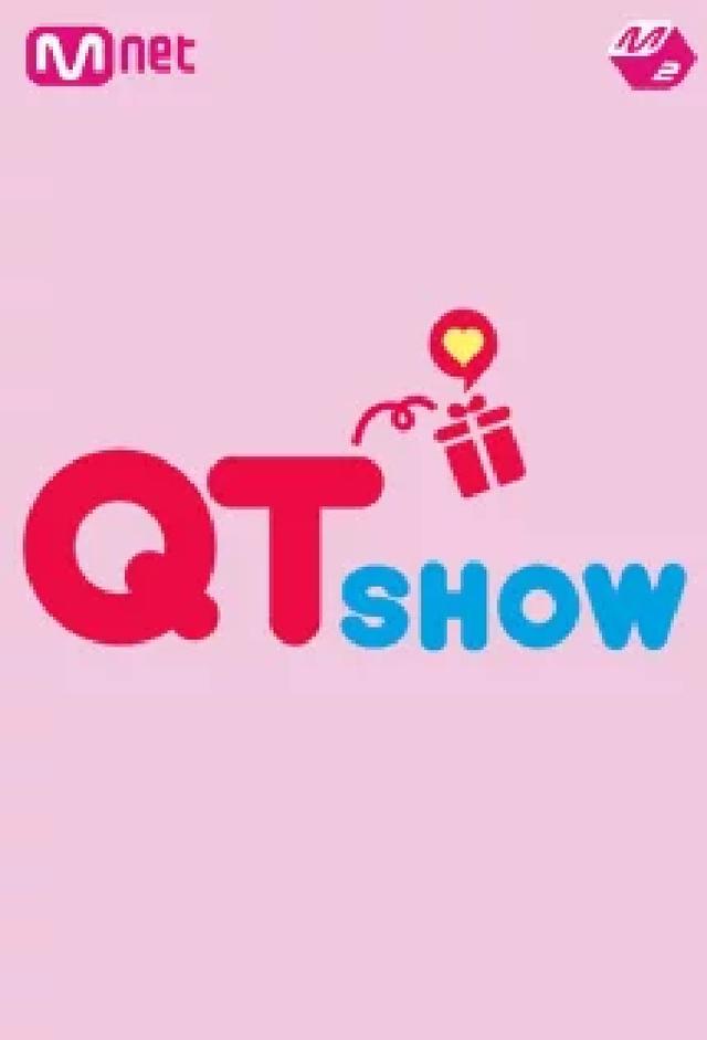 QT SHOW