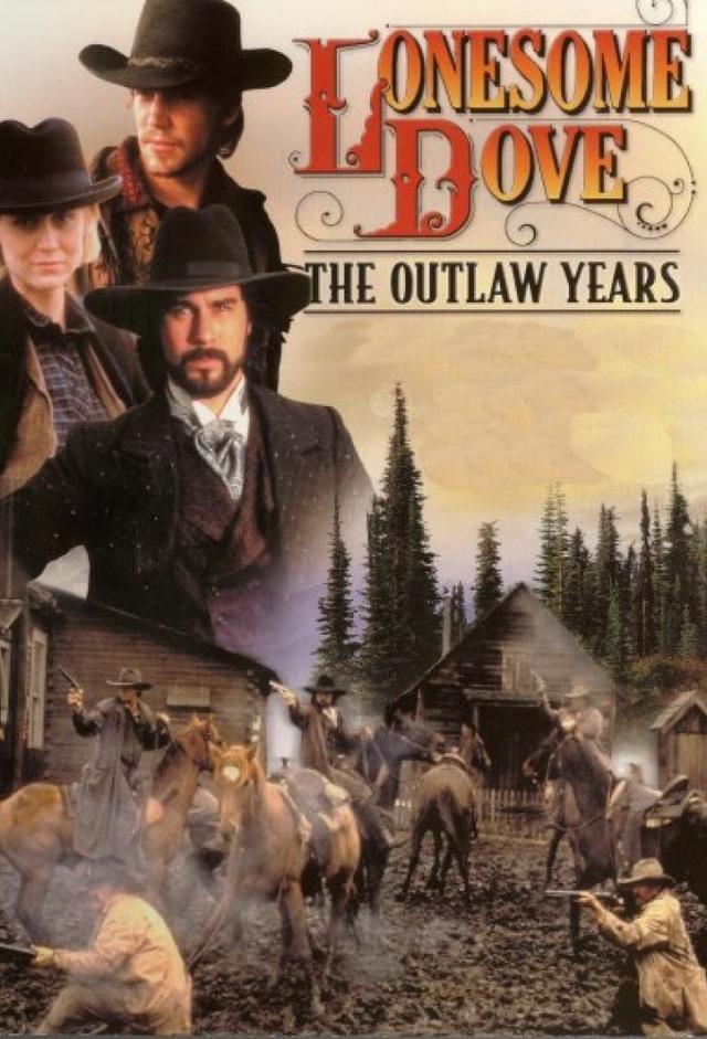 Lonesome Dove: The Outlaw Years