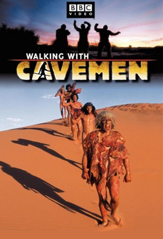 Walking with Cavemen