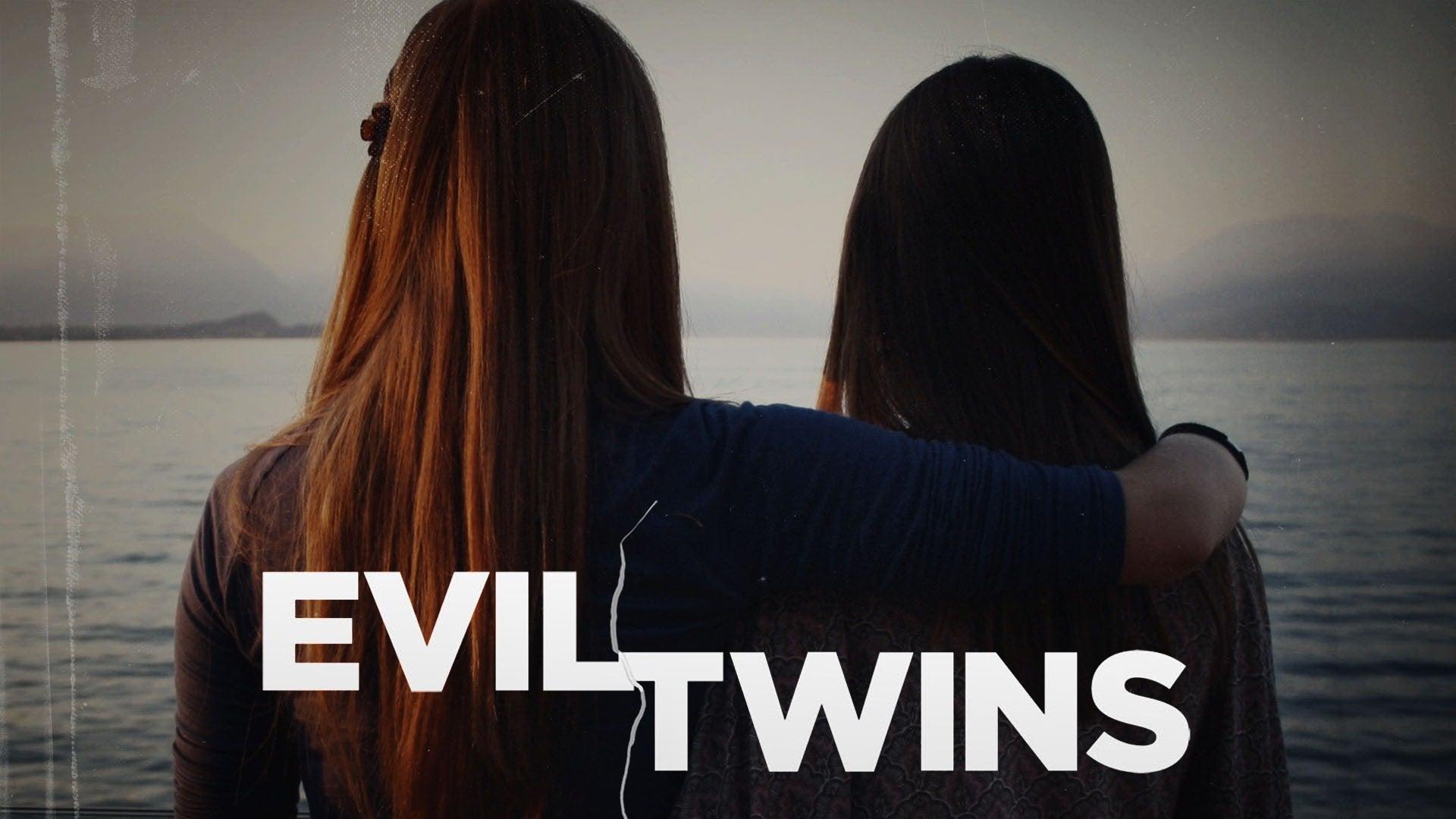 Evil Twins