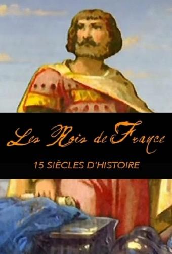 Kings of France : 15 centuries of history