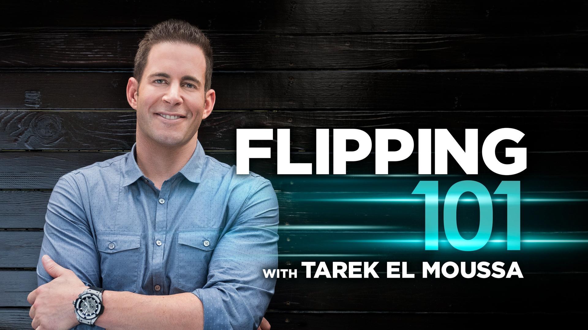 Flipping 101 with Tarek El Moussa