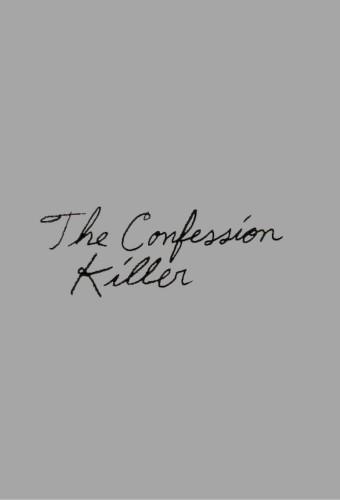 The Confession Killer