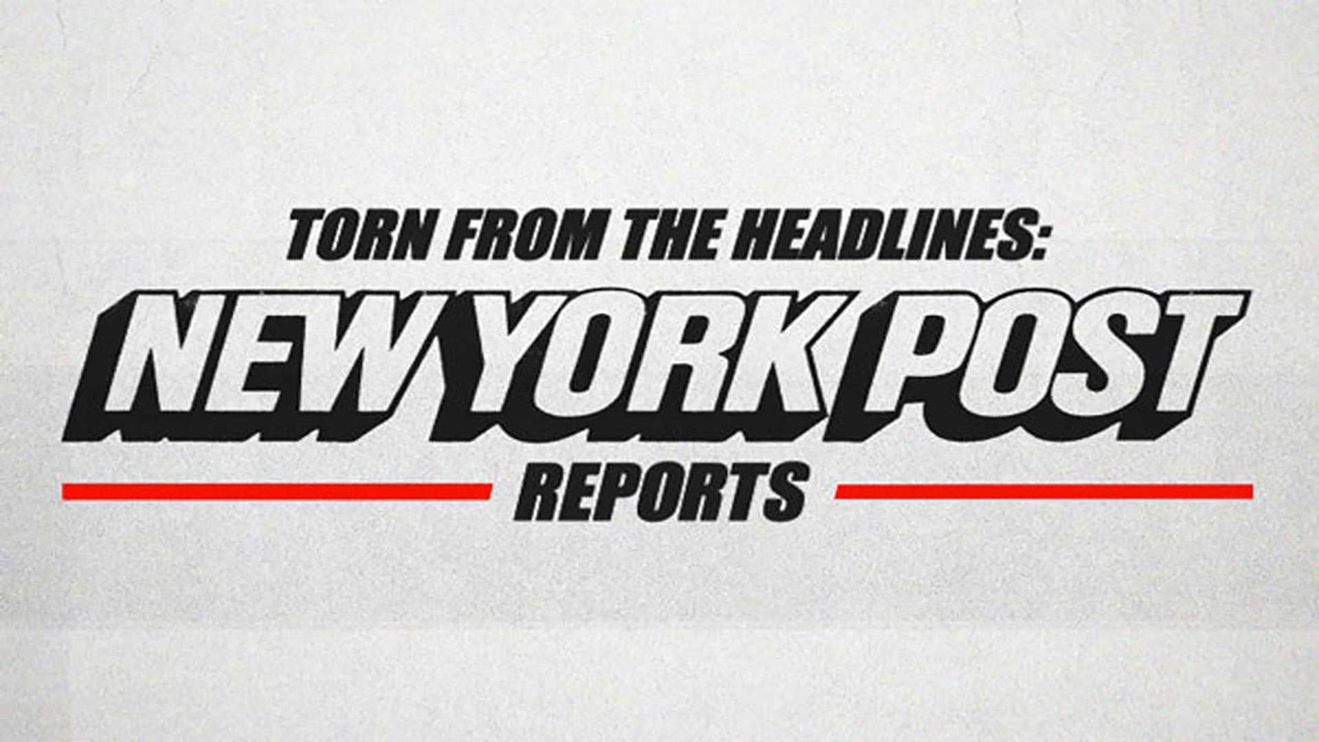 Torn from the Headlines: New York Post Reports