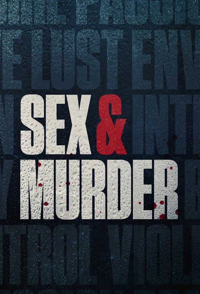 Sex & Murder