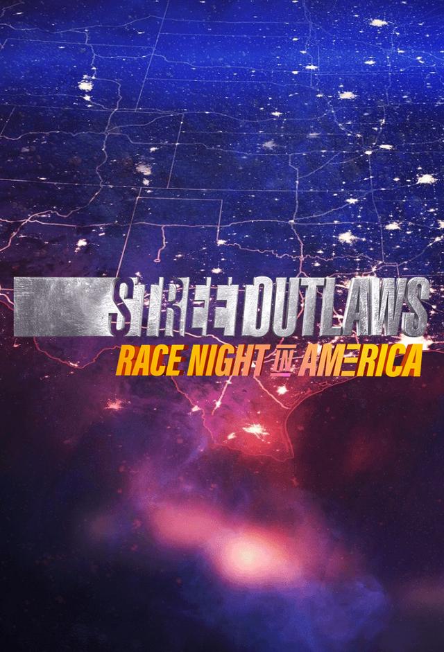 Street Outlaws: Race Night in America