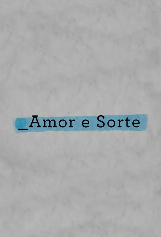 Amor e Sorte