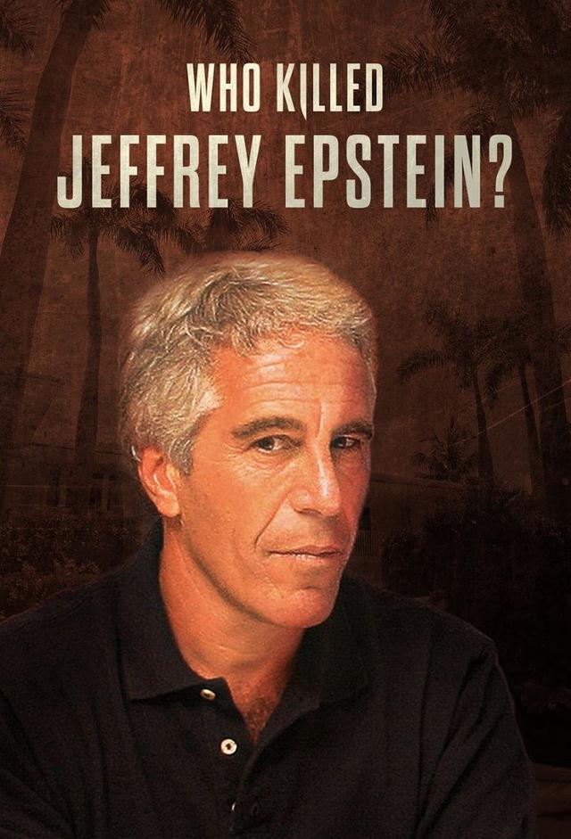 Who Killed Jeffrey Epstein?