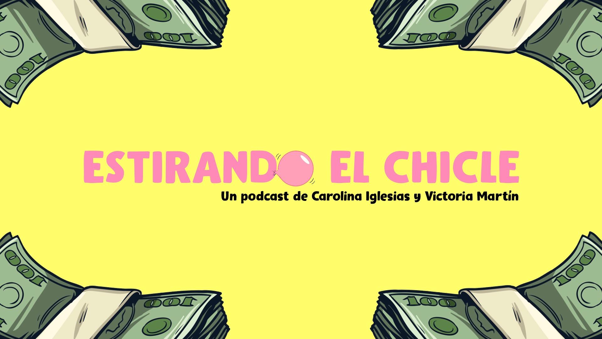 Estirando el chicle