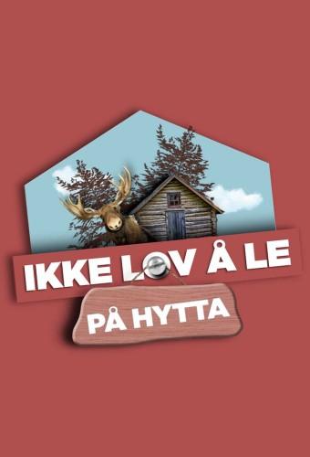 Ikke lov å le på hytta