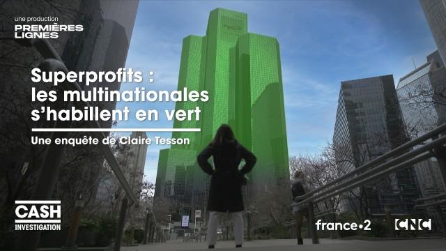 Superprofits : les multinationales s’habillent en vert