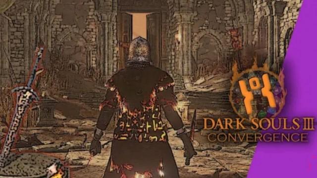 “Tutto FORTE” - Dark Souls III [Convergence] w/Sabaku, Anima della Sfida II #8