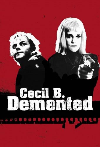 Cecil B. Demented