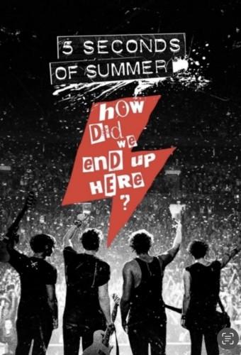 Five Seconds of Summer: How Did We End Up Here? Live at Wembley Arena