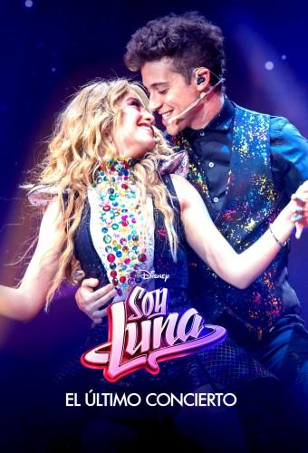 Soy Luna: The Last Concert