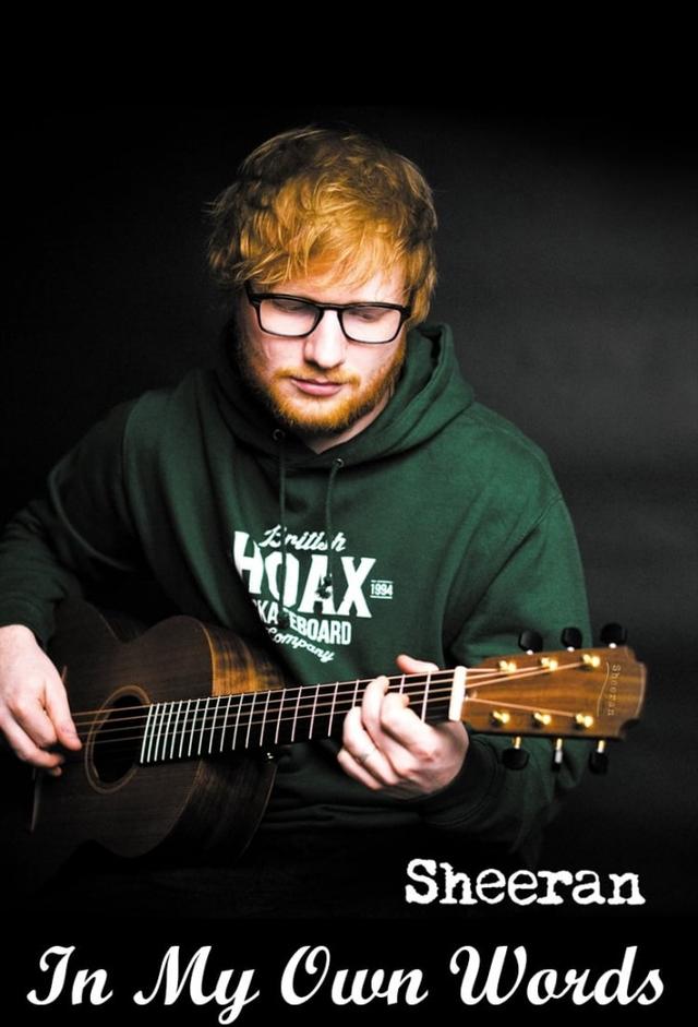 Ed Sheeran: In My Own Words