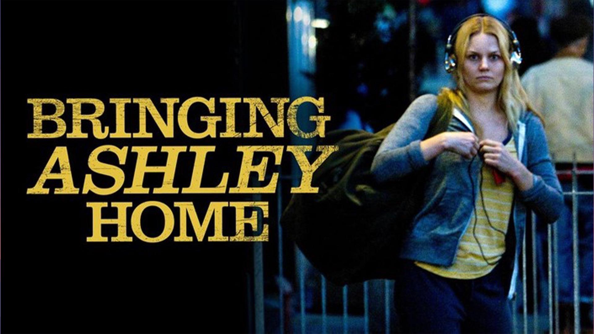 Bringing Ashley Home