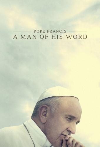 Pope Francis: A Man of His Word