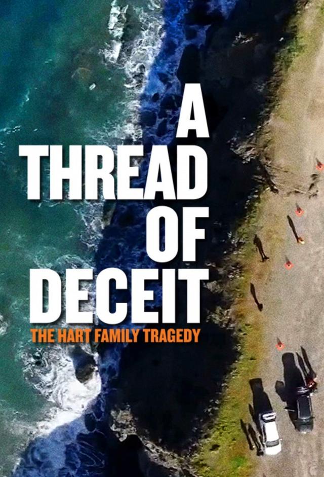 A Thread of Deceit: The Hart Family Tragedy