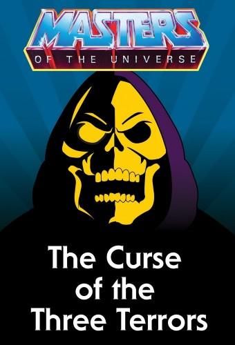 He-Man and the Masters of the Universe: The Curse of the Three Terrors