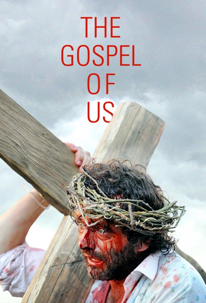 The Gospel of Us