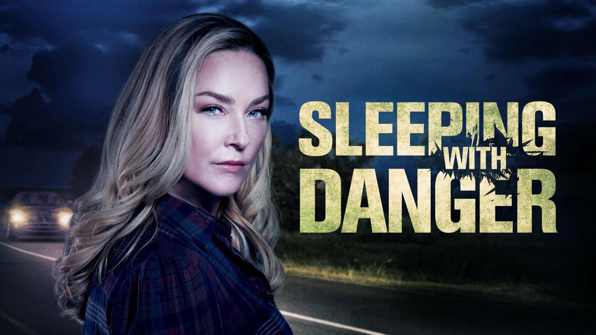 Sleeping with Danger