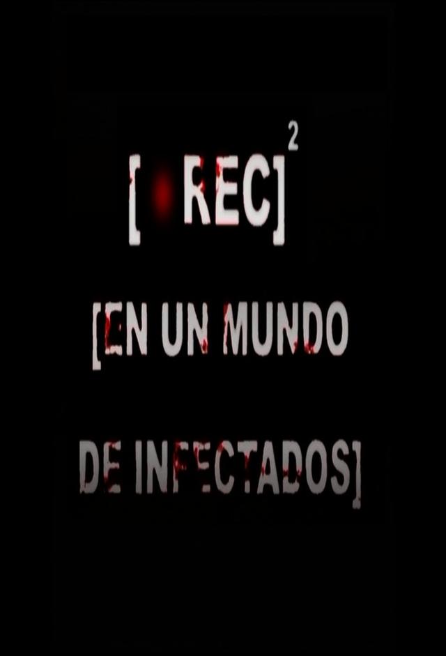 [REC]²: In a world of infected