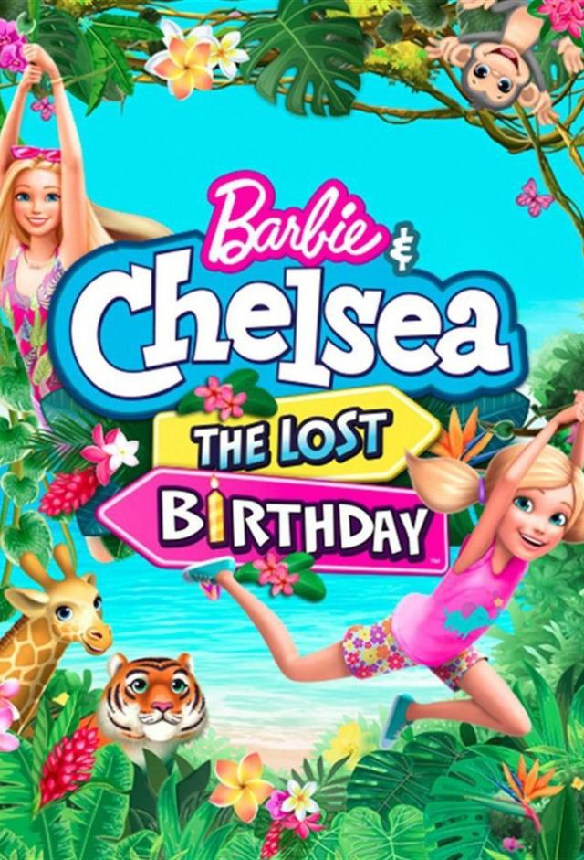 Barbie & Chelsea: The Lost Birthday