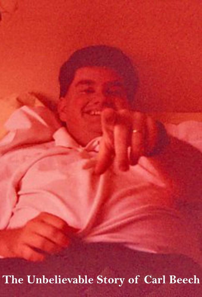 The Unbelievable Story of Carl Beech