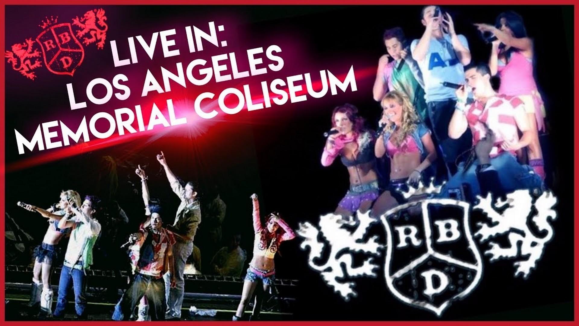 RBD - Live at Los Angeles Memorial Coliseum