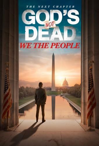 God's Not Dead: We The People