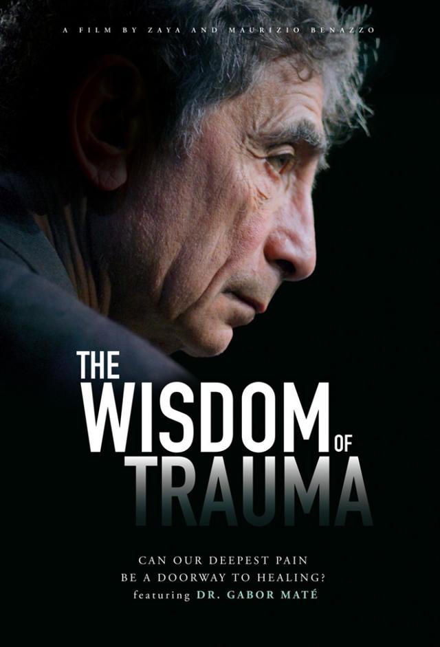 The Wisdom of Trauma