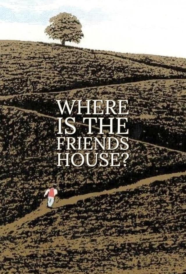 Where Is the Friend's House?