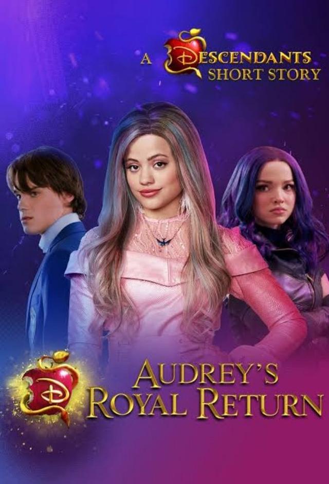 Audrey's Royal Return: A Descendants Short Story