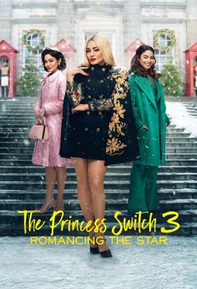 The Princess Switch 3: Romancing the Star