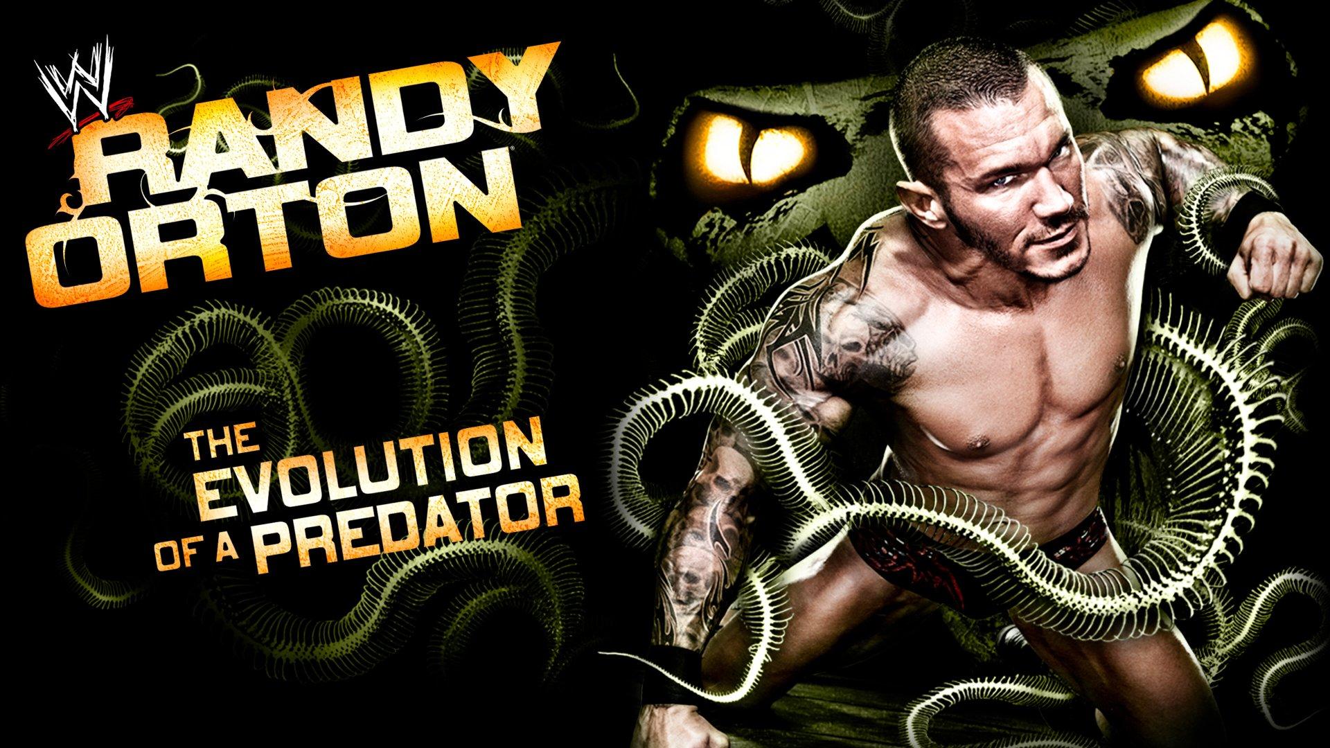 WWE: Randy Orton: The Evolution Of A Predator