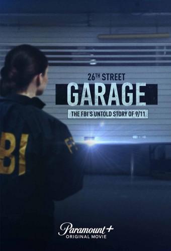 26th Street Garage: The FBI's Untold Story Of 9/11