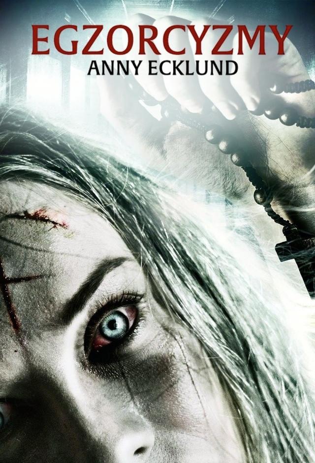 The Exorcism of Anna Ecklund