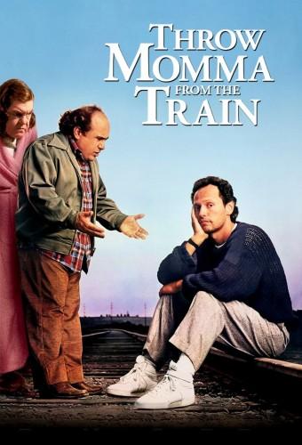 Throw Momma from the Train