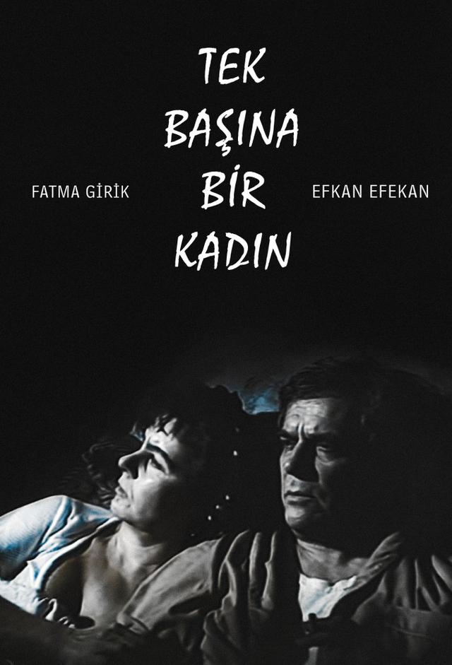 Tek Başına Bir Kadın