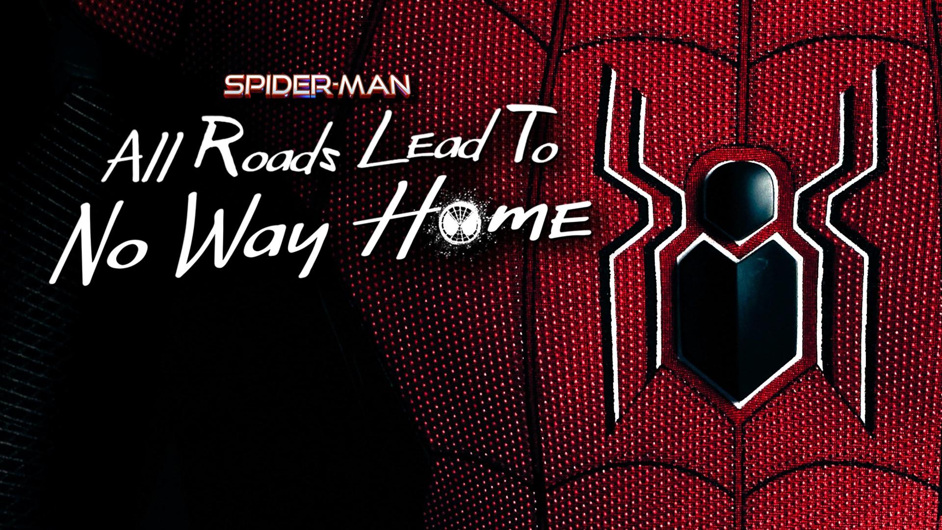 Spider-Man: All Roads Lead to No Way Home