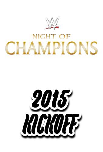 WWE Night of Champions 2015 Kickoff