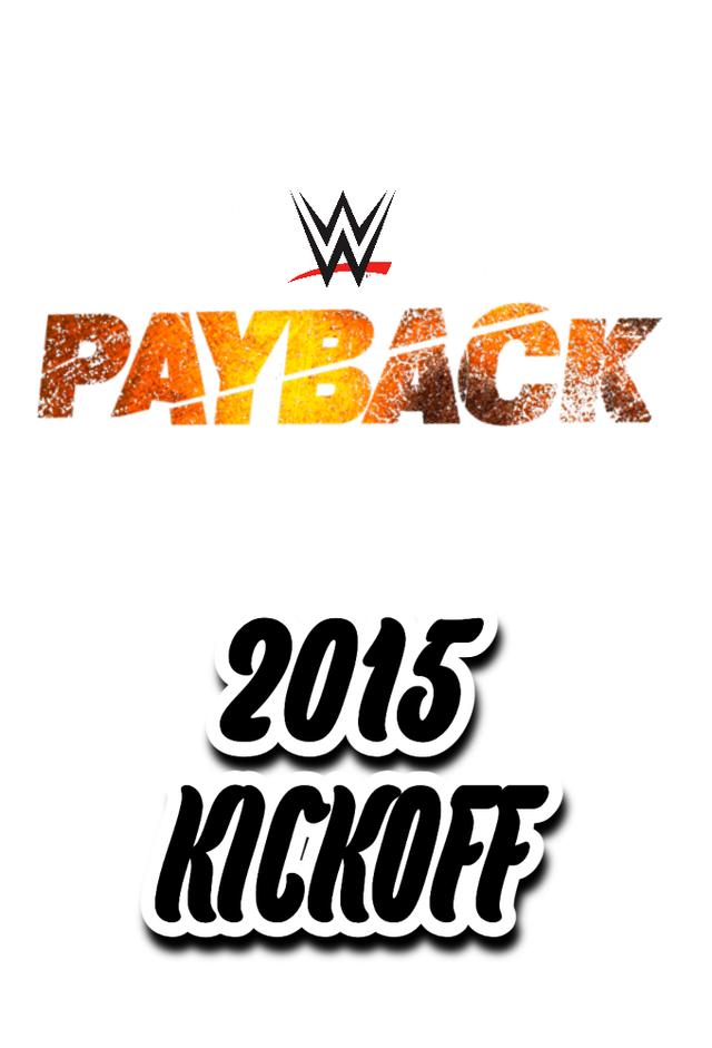 WWE Payback 2015 Kickoff