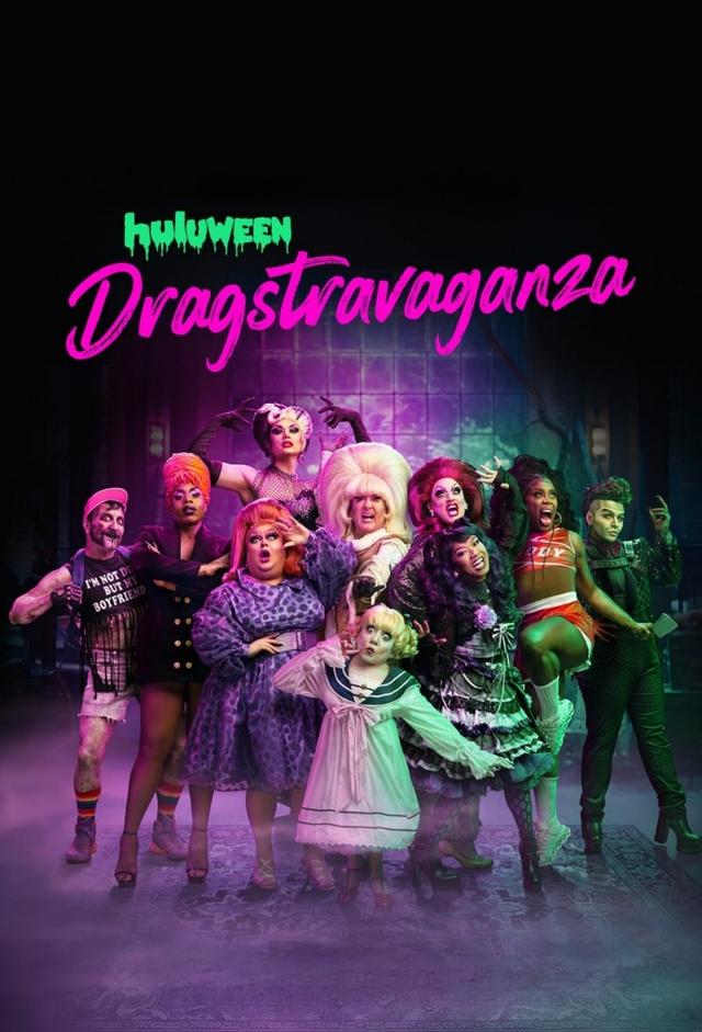 Huluween Dragstravaganza 