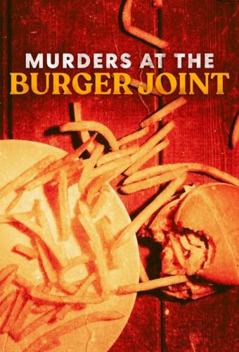 Murders at the Burger Joint